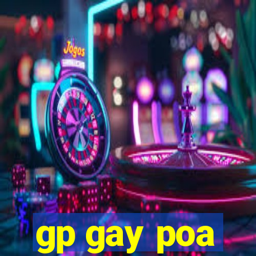 gp gay poa